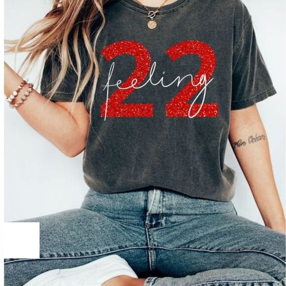 Tops - Feeling 22 Shirt Feeling 22 TS Shirt TS 22 Shirt
